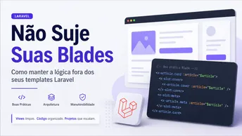 Não suje suas Laravel Blades