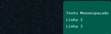 Formatação Whatsapp Monoespaçado.
