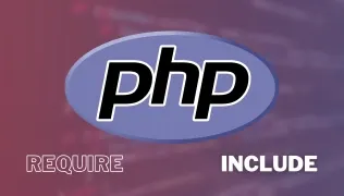 Entendendo a diferença entre as funções include e require na prática com PHP