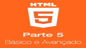 HTML do básico ao avançado parte 5