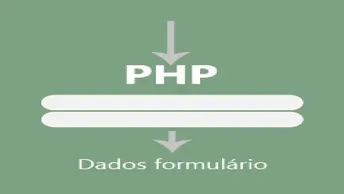 Obtendo valores dos formulários com PHP